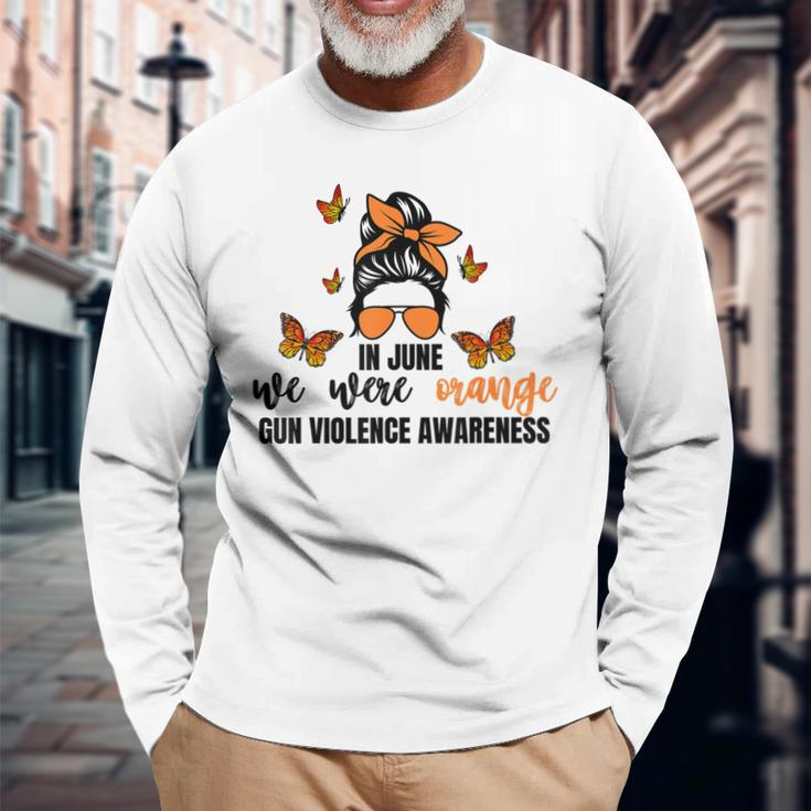 In June We Wear Orange Gun Violence Awareness Day Long Sleeve T-Shirt T-Shirt Gifts for Old Men