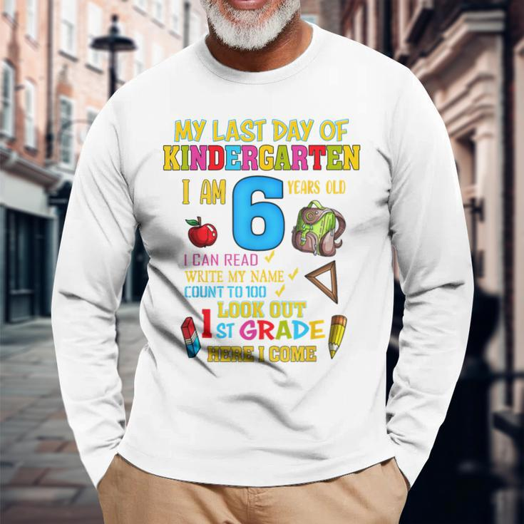 My Last Day Of Kindergarten 1St Grade Here I Come So Long Long Sleeve T-Shirt Gifts for Old Men