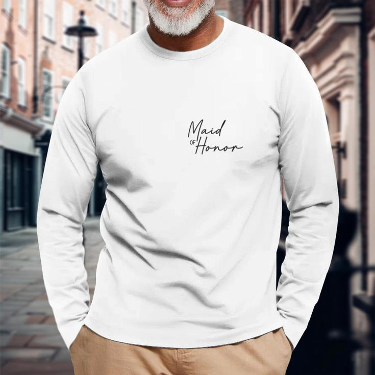 Maid Of Honor For Wedding Day Proposal Matron Of Honor Long Sleeve T-Shirt Gifts for Old Men
