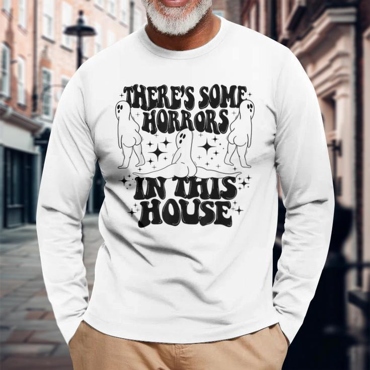 Theres Some Horrors In This House Halloween Long Sleeve T-Shirt Gifts for Old Men