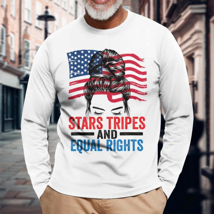 Stars Stripes And Equal Rights Messy Bun Equal Rights Long Sleeve T-Shirt T-Shirt Gifts for Old Men