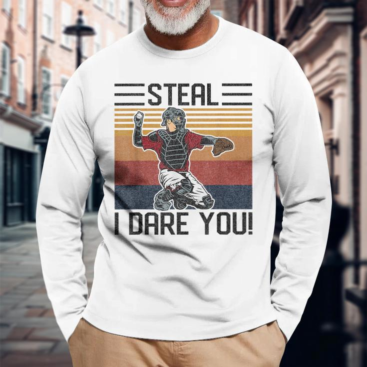 Steal I Dare You Catcher Vintage Baseball Player Lover Baseball Long Sleeve T-Shirt T-Shirt Gifts for Old Men