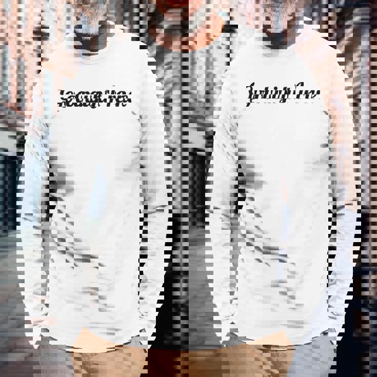 Top That Says The Words Goodnight Irene On It Long Sleeve T-Shirt Gifts for Old Men