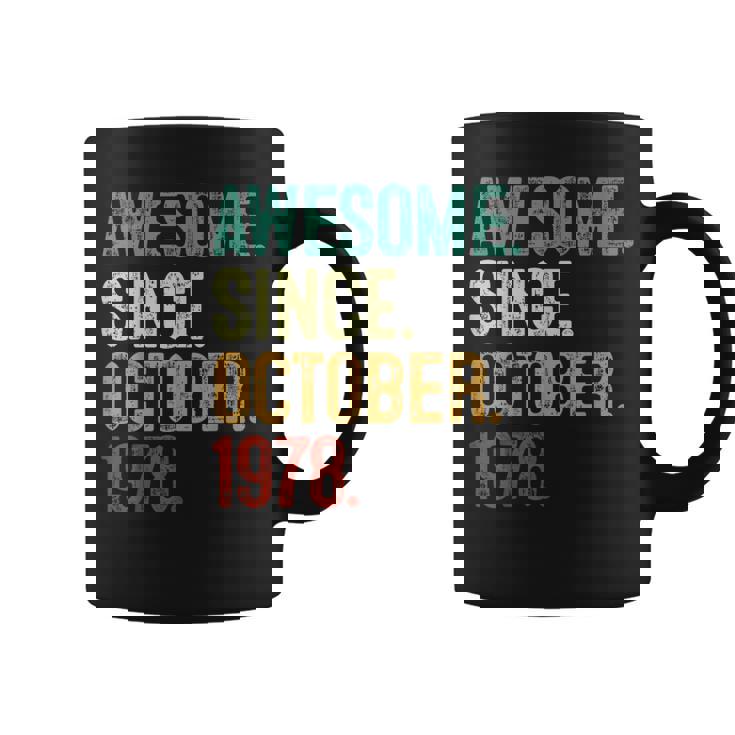 45 Year Old Awesome Since October 1978 45Th Birthday Coffee Mug
