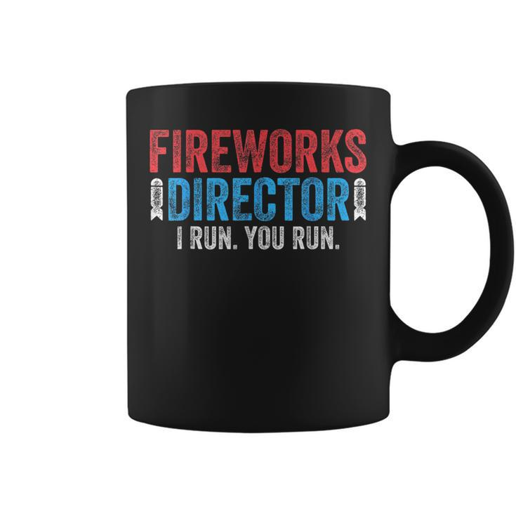 4Th Of July Fireworks Director I Run You Run  Coffee Mug