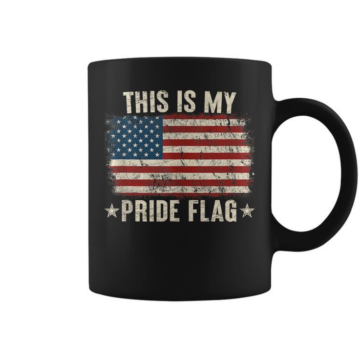 4Th Of July Patriotic This Is My Pride Flag Usa American  Coffee Mug