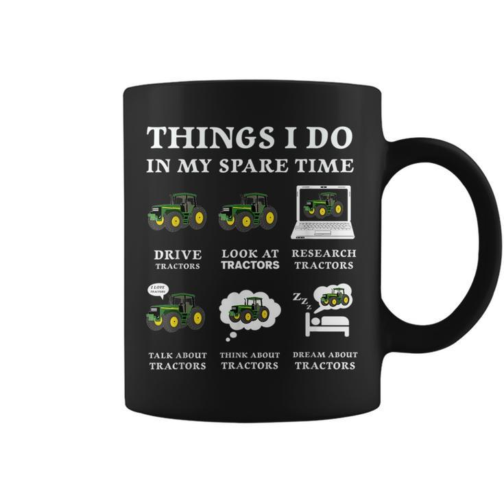 6 Things I Do In My Spare Time  - Funny Tractor Driver  Driver Funny Gifts Coffee Mug