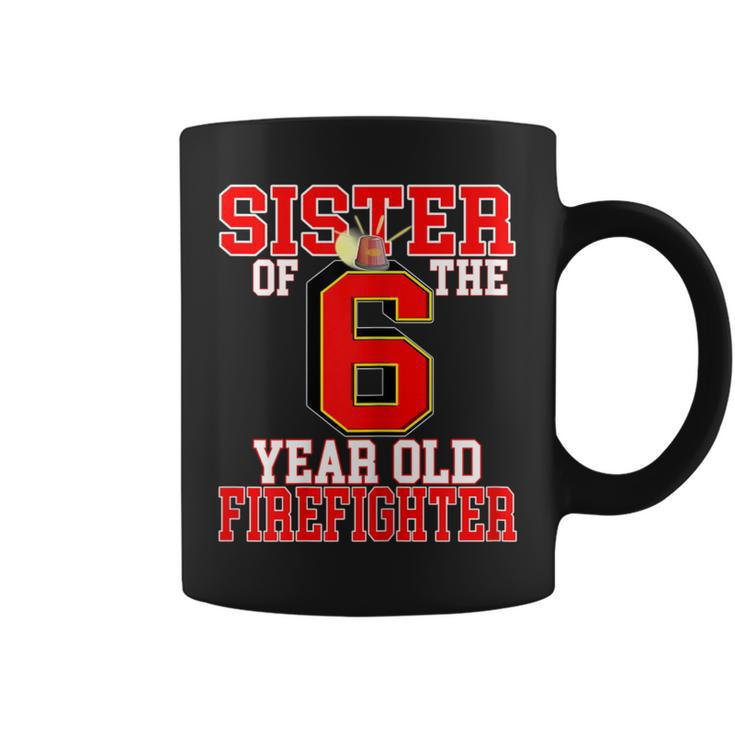 6Th Birthday Sister Of The Firefighter 6 Matching Family Coffee Mug