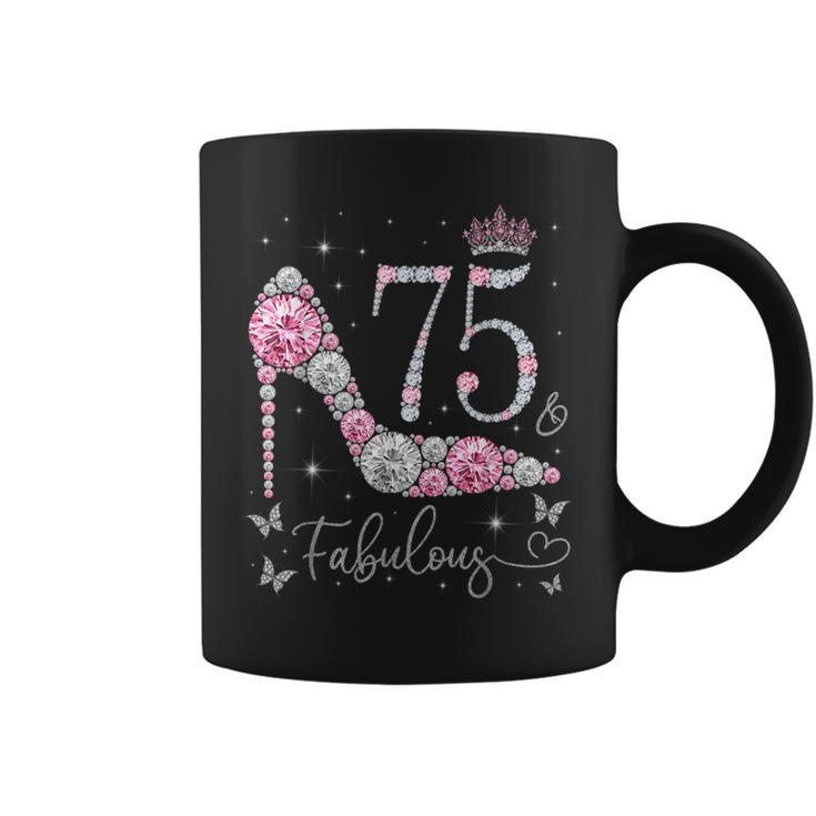 75 & Fabulous 75 Years Old And Fabulous 75Th Birthday Coffee Mug