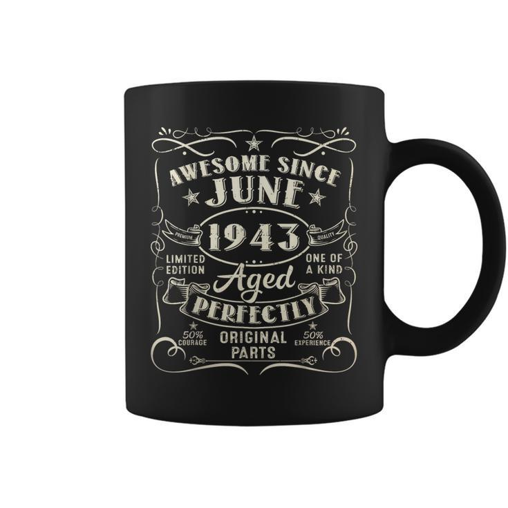 80 Year Old Awesome Since June 1943 80Th Birthday  Coffee Mug