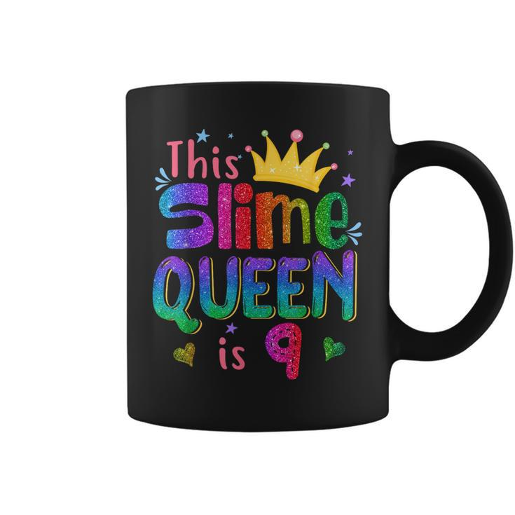 9 Year Old Gift This Slime Queen Is 9Th Birthday Girl N  Coffee Mug