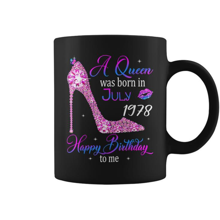 A Queen Was Born In July 1978 Happy 45Th Birthday To Me  Coffee Mug