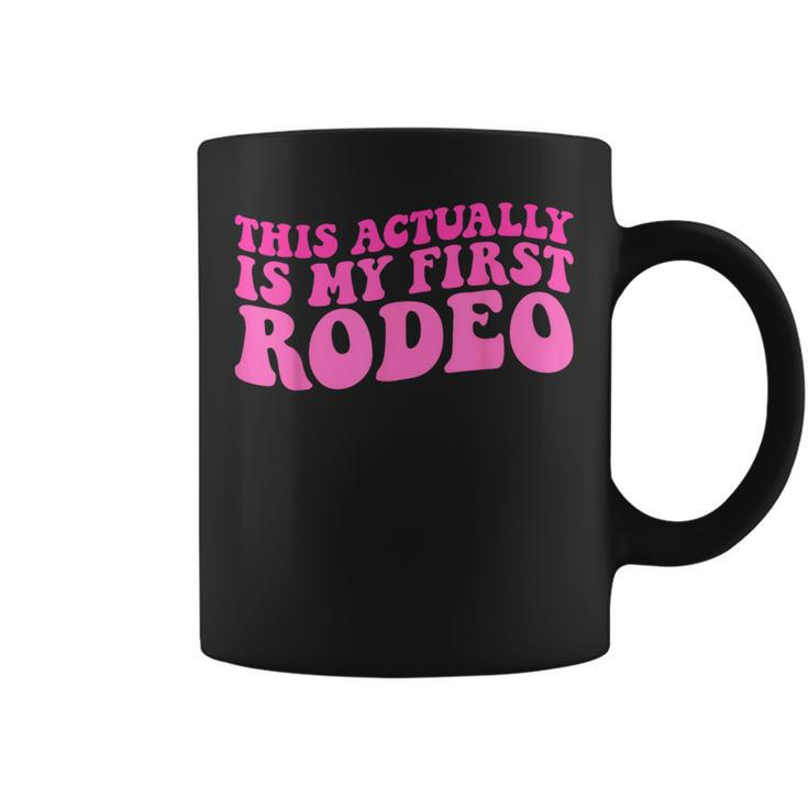 This Actually Is My First Rodeo Cowboy Cowgirl Groovy Coffee Mug