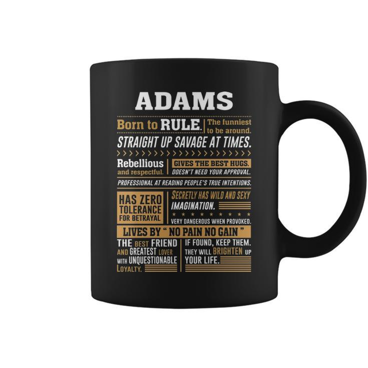 Adams Name Gift Adams Born To Rule Coffee Mug