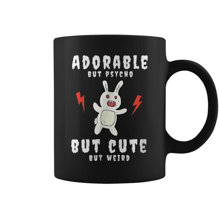 Adorable But Psycho But Cute But Weird Bunny Bunny Coffee Mug