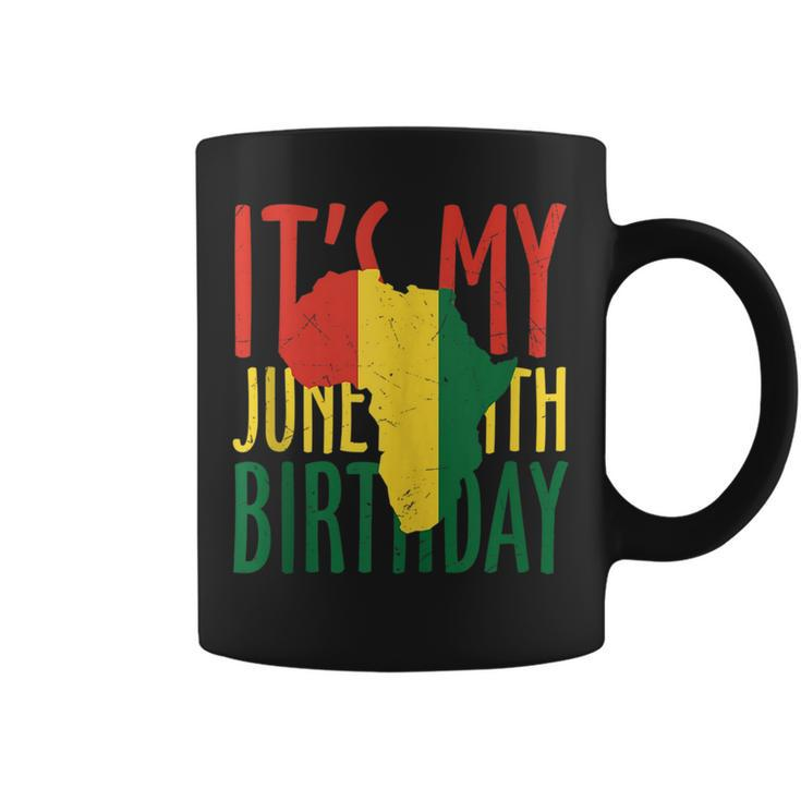 African Black History Africa Its My Junenth Birthday  Coffee Mug