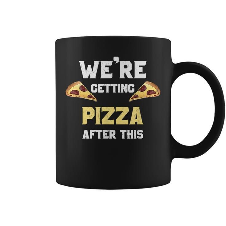 After This We Are Getting Pizza  - Funny Workout Shir Pizza Funny Gifts Coffee Mug