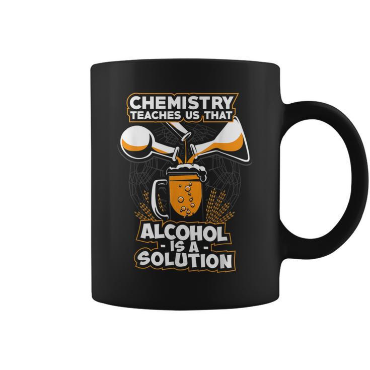 Alcohol Is A Solution Chemistry  Funny Chemistry  Coffee Mug