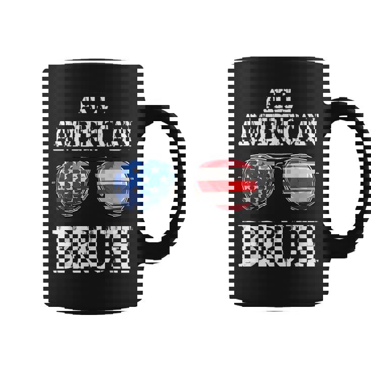 All American Bruh 4Th Of July Boys Patriotic Usa Ns Kids Patriotic Funny Gifts Coffee Mug