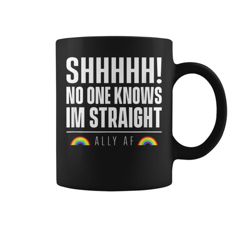 Ally Af  - No One Knows Im Straight Coffee Mug