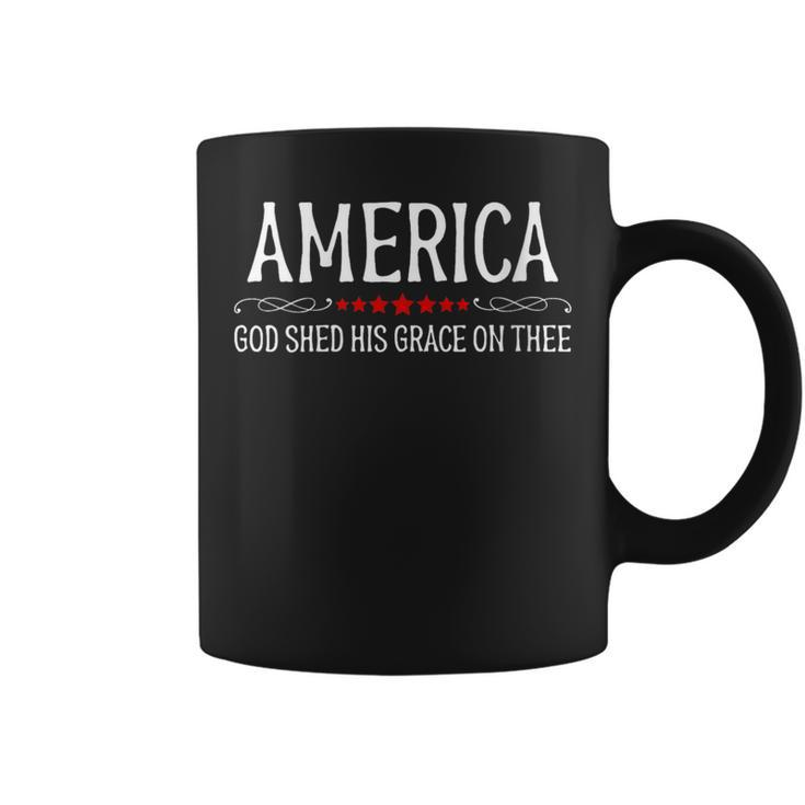 America God Shed His Grace On Thee Patriotic Us Flag  Coffee Mug