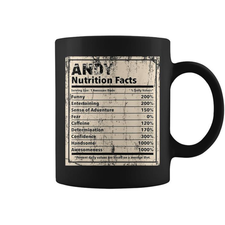 Andy Nutrition Facts Name Humor Nickname Sarcasm Coffee Mug