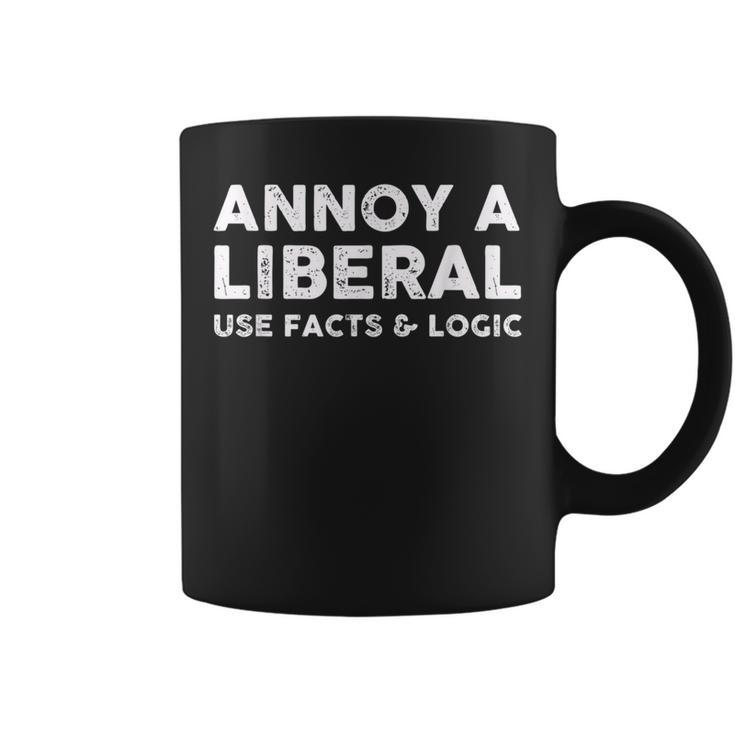 Annoy A Liberal Use Facts And Logic  Coffee Mug