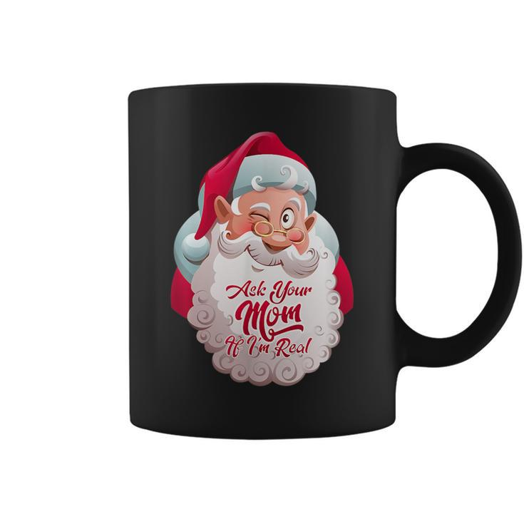 Ask Your Mom If Im Real Dirty Funny Christmas Gifts For Mom Funny Gifts Coffee Mug