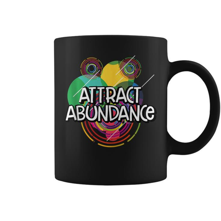Attract Abundance Humanity Positive Quotes Kindness Coffee Mug