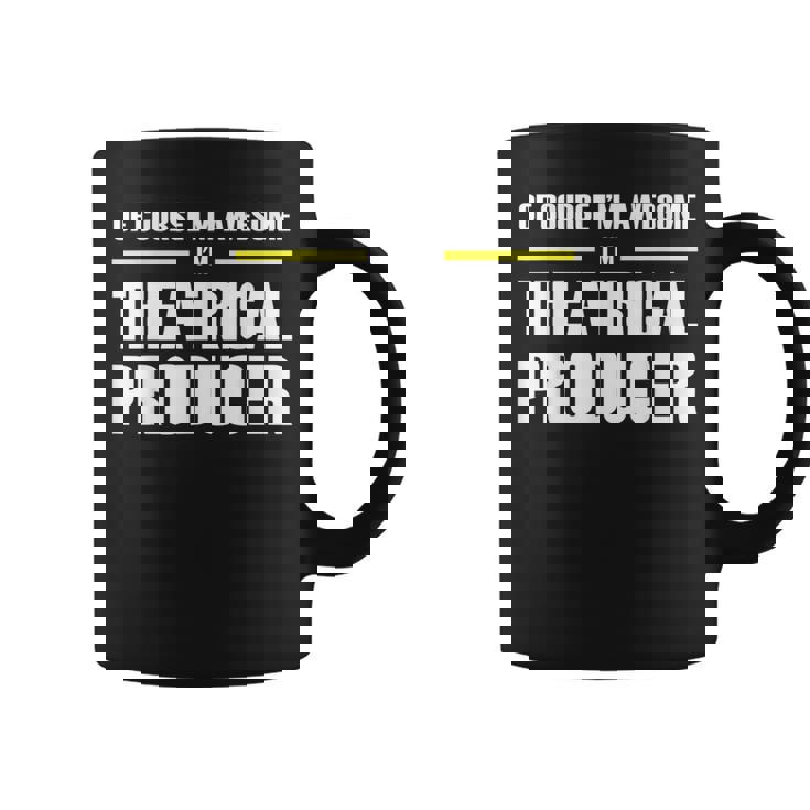 Awesome Theatrical Producer Coffee Mug