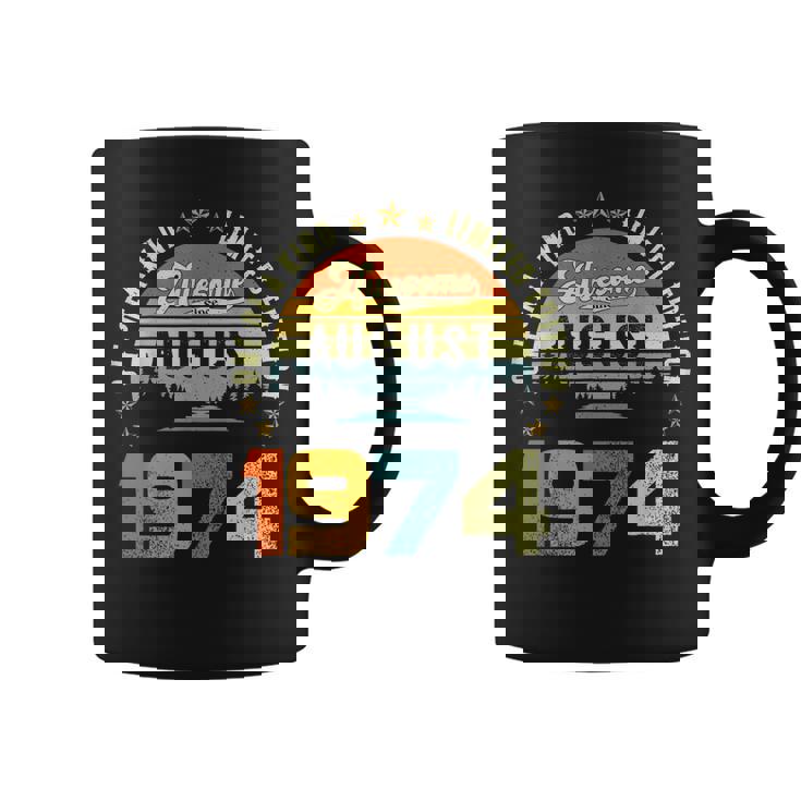 Awesome Since August 1974 One Of A Kind Limited Edition Coffee Mug