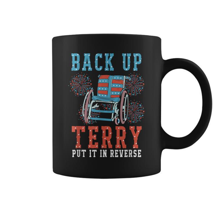 Back Up Terry Put It In Reverse 4Th Of July Firework  Coffee Mug