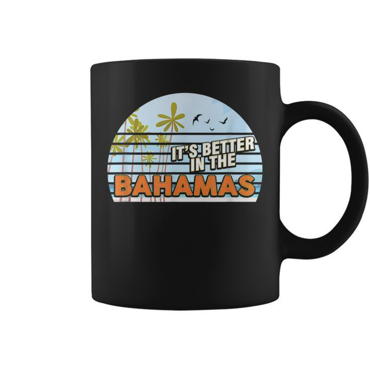 Bahamas Beach Island Surfer Bahamian Better On The Bahamas  Bahamas Funny Gifts Coffee Mug