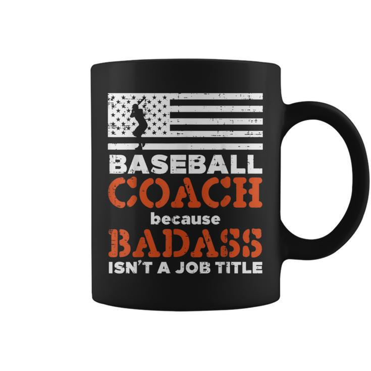 Baseball Coach Badass Job Title Us Flag Funny Patriotic Men Patriotic Funny Gifts Coffee Mug