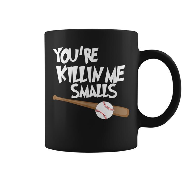 Baseball You're Killin Me Smalls Coffee Mug
