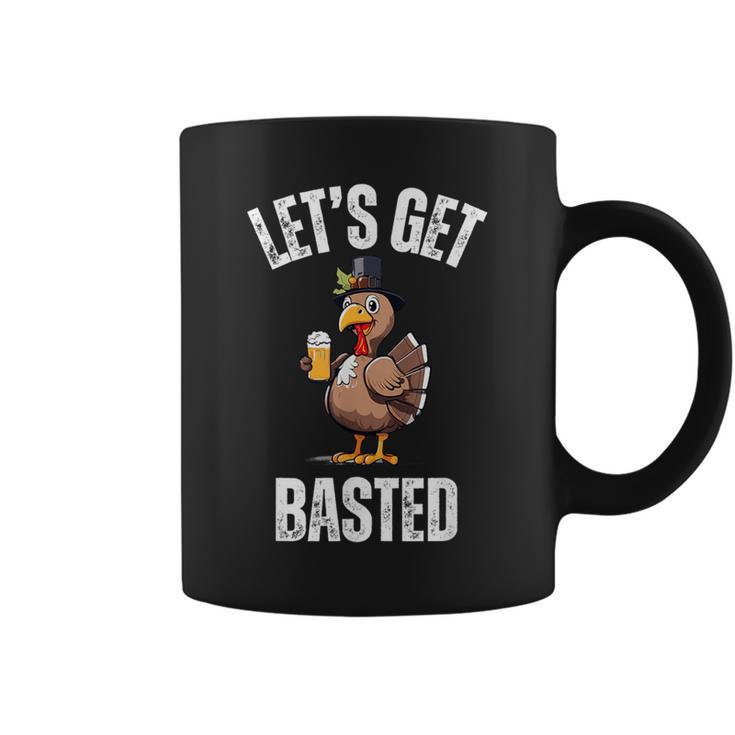 Lets Get Basted Thanksgiving Drinking Turkey Day Coffee Mug
