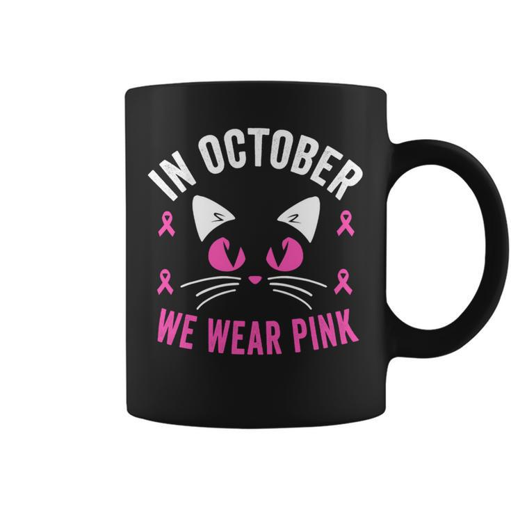 Bc Breast Cancer Awareness In October We Wear Pink Breast Cancer Awareness Kids Toddler Cancer Coffee Mug