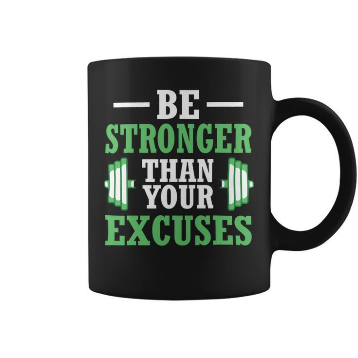 Be Stronger Than Your Excuses Funny Gym Workout Design Coffee Mug