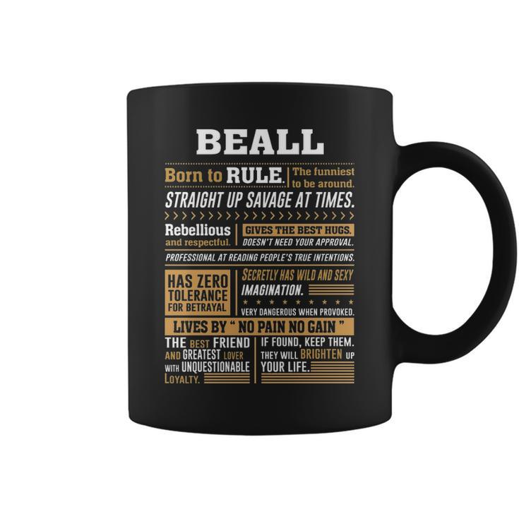 Beall Name Gift Beall Born To Rule Coffee Mug
