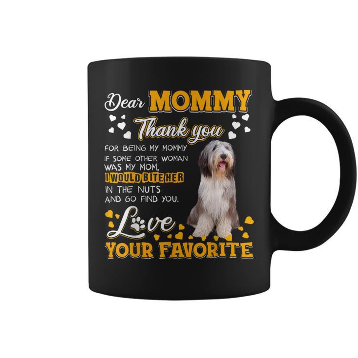 Bearded Collie Dear Mommy Thank You For Being My Mommy Coffee Mug