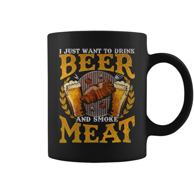 Beer Funny Bbq I Just Want To Drink Beer And Smoke Meat Barbecue70 Coffee Mug
