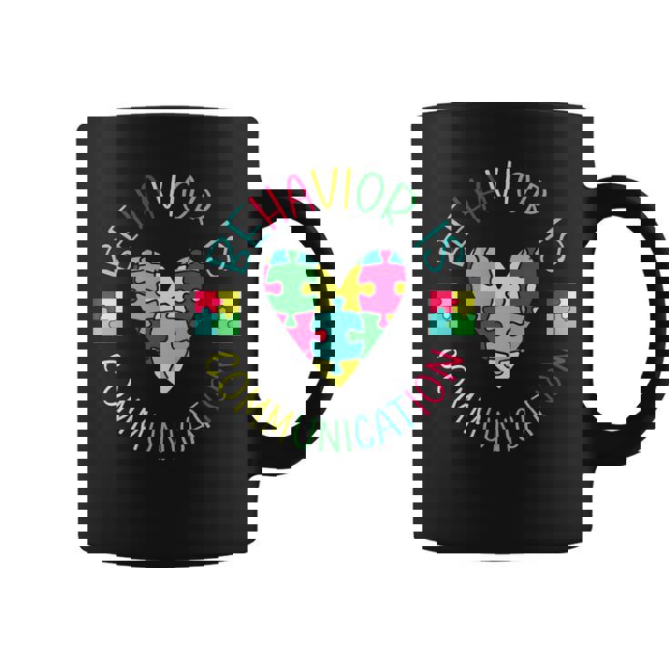 Behavior Is Communication Rbt Behavior Technician Coffee Mug