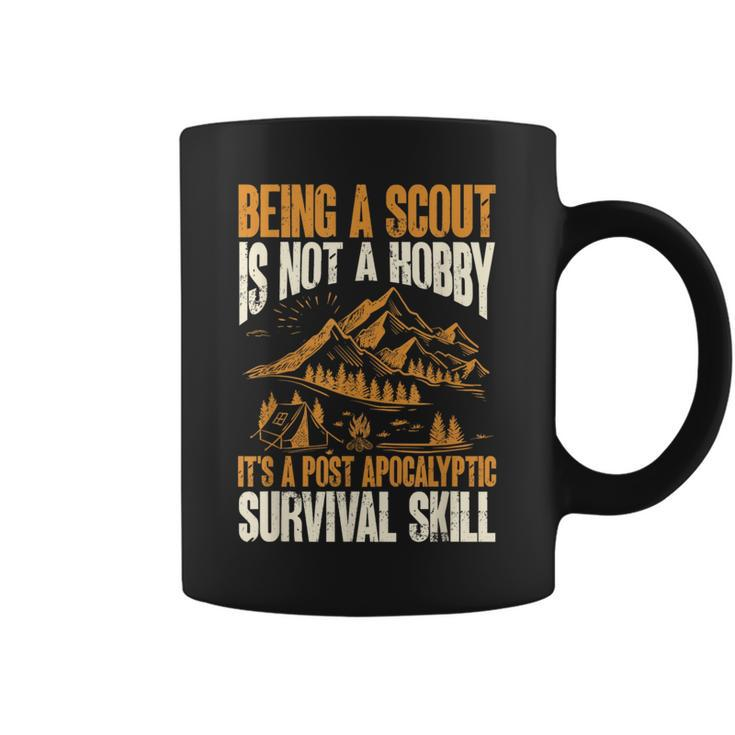 Being A Scout Its A Post Apocalyptic Survival Skill Coffee Mug