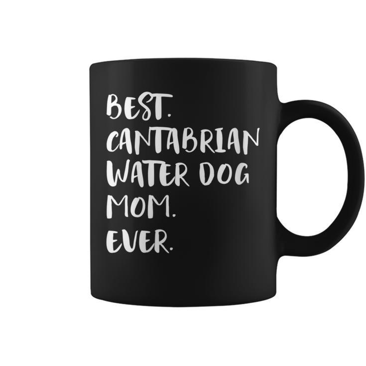 Best Cantabrian Water Dog Mom Ever Perro De Agua Cantábrico Coffee Mug