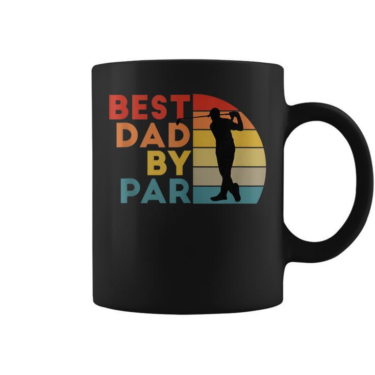 Best Dad By Par Daddy Golf Lover Golfer Fathers Day Coffee Mug