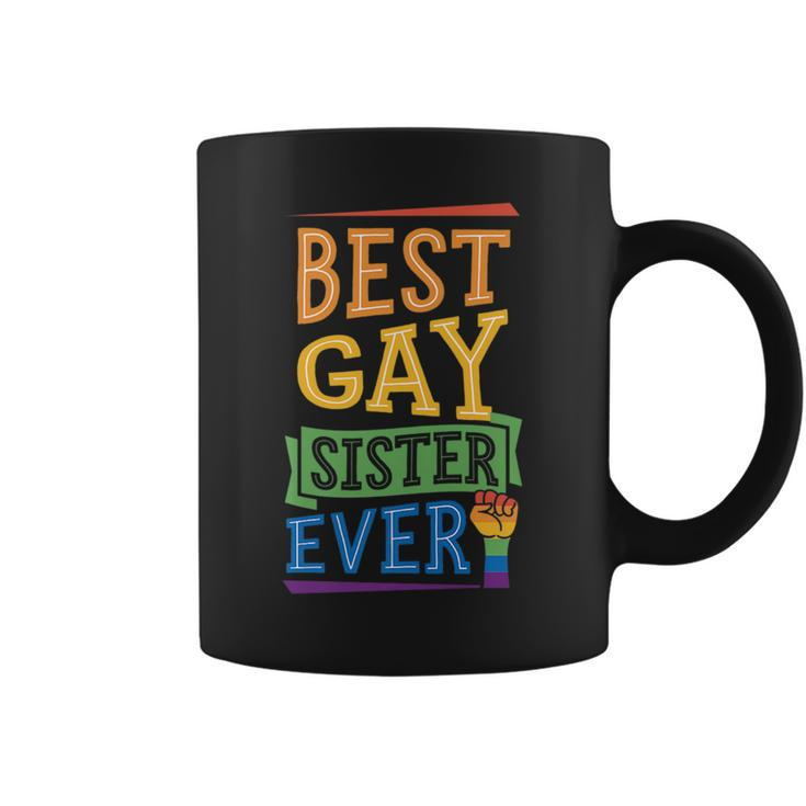 Best Gay Sister Ever Cute Funny Gay Pride Sibling   Coffee Mug