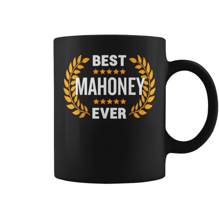 Best Mahoney Ever With Five Stars Name Mahoney Coffee Mug