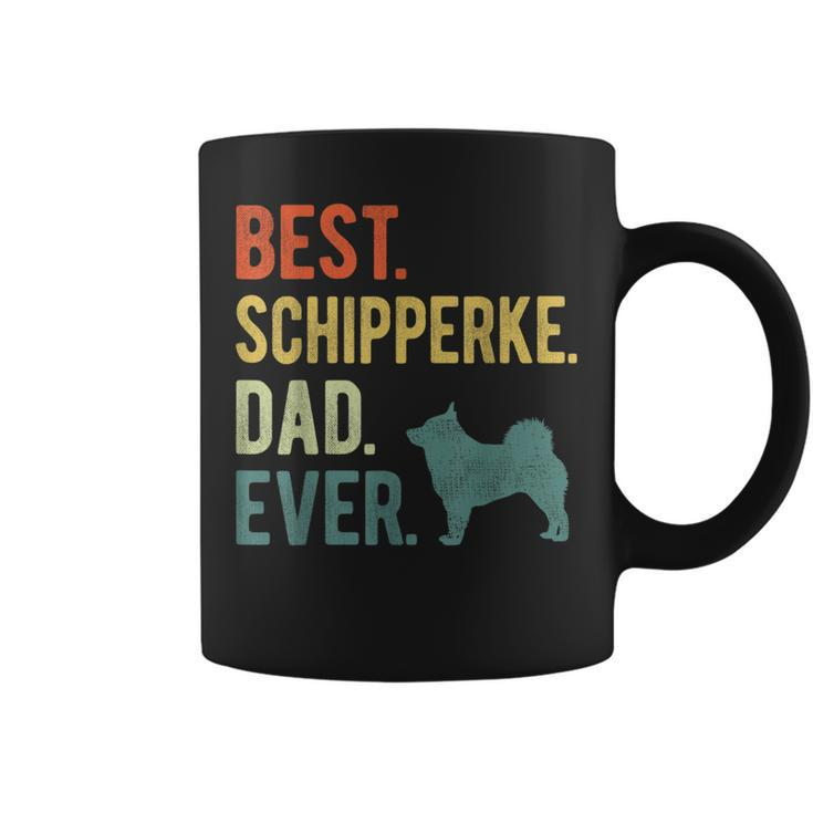 Best Schipperke Dad Ever Dog Daddy Fathers Day  Coffee Mug