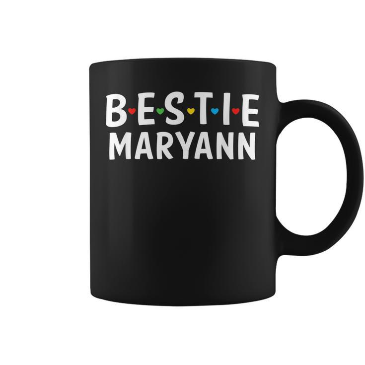 Bestie Maryann Name Bestie Squad Design Best Friend Maryann Coffee Mug