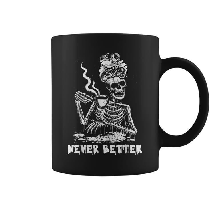 Never Better Coffee Drinking Skeleton Lazy Diy Halloween Coffee Mug